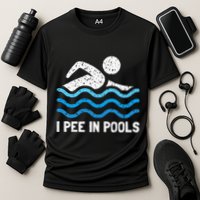 Funny Swimmer Swimming I Pee In Pools Performance Shirt