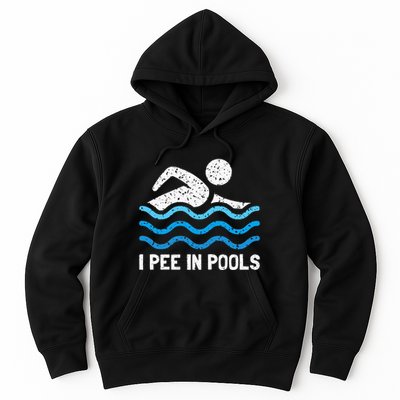 Funny Swimmer Swimming I Pee In Pools Hoodie