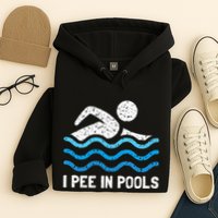 Funny Swimmer Swimming I Pee In Pools Hoodie
