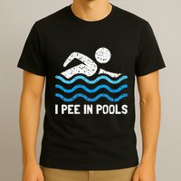 Funny Swimmer Swimming I Pee In Pools T-Shirt