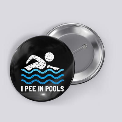 Funny Swimmer Swimming I Pee In Pools Button