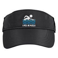 Funny Swimmer Swimming I Pee In Pools Adult Drive Performance Visor