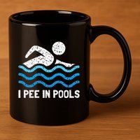 Funny Swimmer Swimming I Pee In Pools 11oz C Handle Ceramic Mug