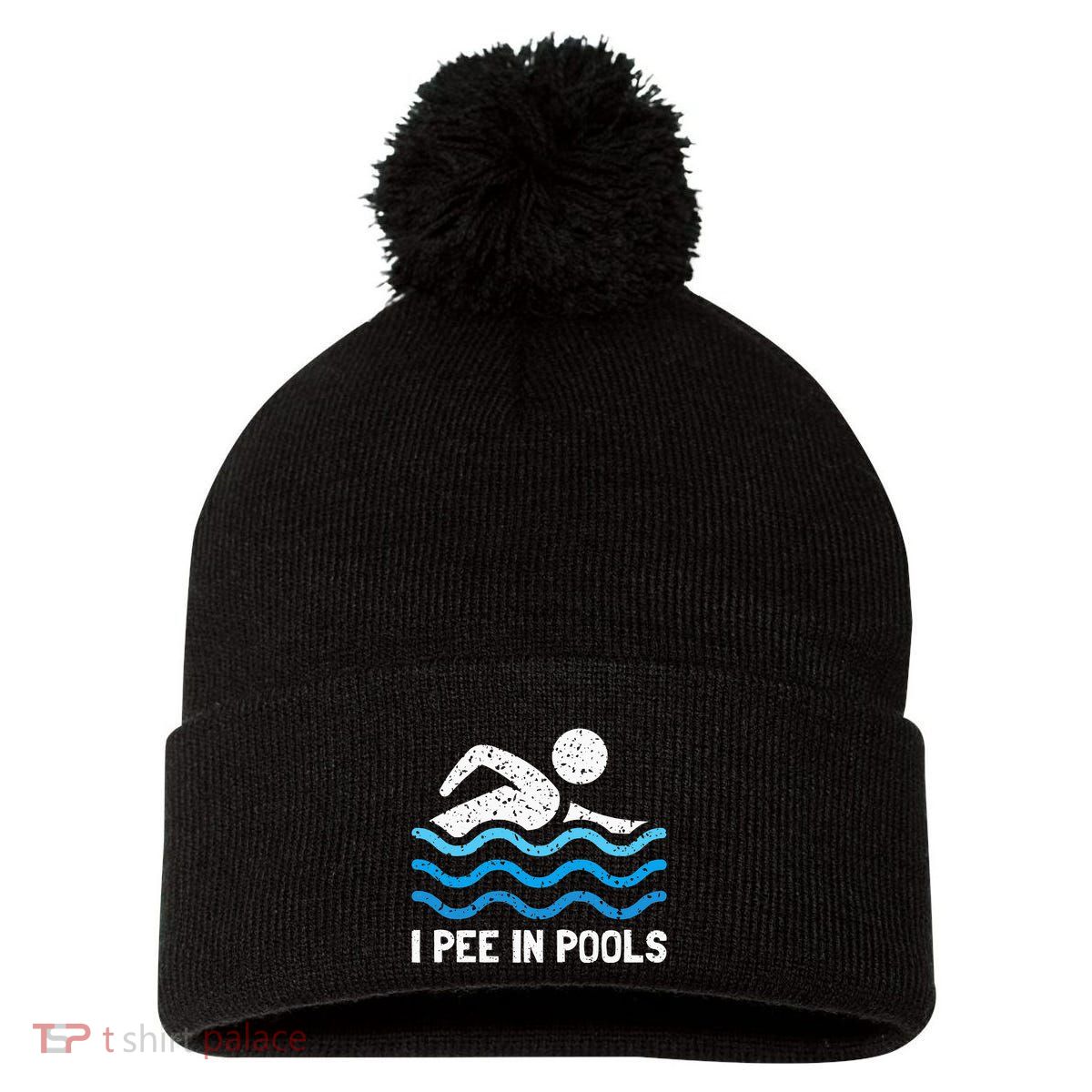 Funny Swimmer Swimming I Pee In Pools Pom Pom 12in Knit Beanie