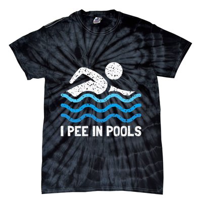 Funny Swimmer Swimming I Pee In Pools Tie-Dye T-Shirt