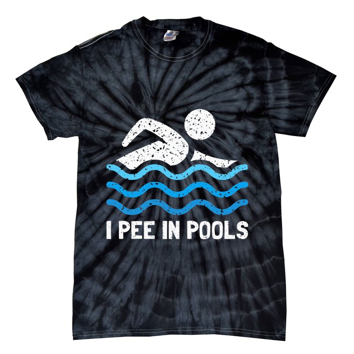 Funny Swimmer Swimming I Pee In Pools Tie-Dye T-Shirt