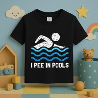 Funny Swimmer Swimming I Pee In Pools Toddler T-Shirt