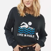 Funny Swimmer Swimming I Pee In Pools Cropped Pullover Crew