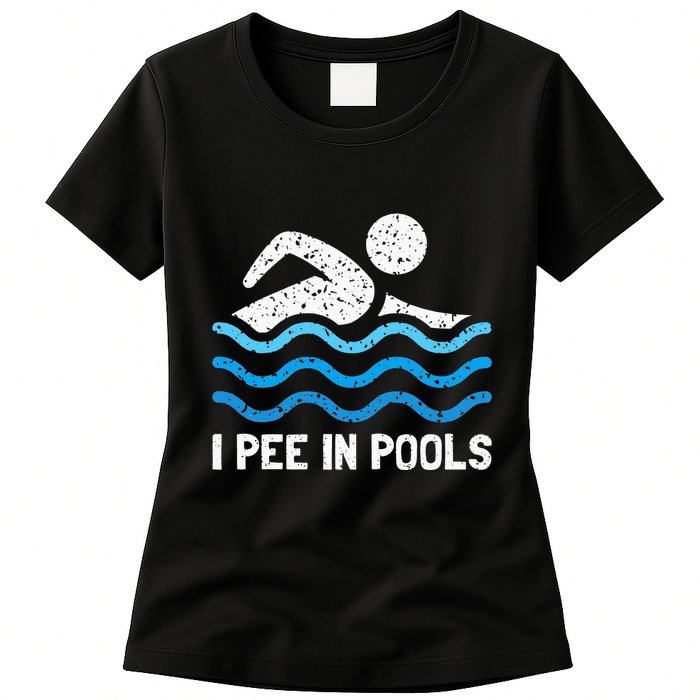 Funny Swimmer Swimming I Pee In Pools Womens T-Shirt