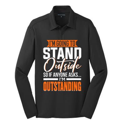 Funny Sarcastic Saying Im Outstanding Sarcasm Silk Touch Performance Long Sleeve Polo