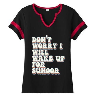 Funny Suhoor Saying Iftar Fasting Ramadan Kareem Eid Islamic Cool Gift Ladies Halftime Notch Neck Tee