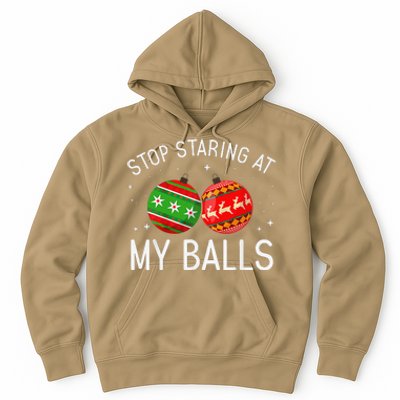 Funny Stop Staring At My Balls Xmas Ornament Christmas Hoodie