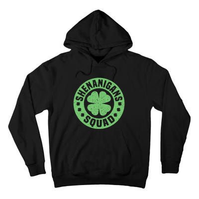 Funny Shenanigans Squad Happy St. Patrick's Day Outfit Tall Hoodie