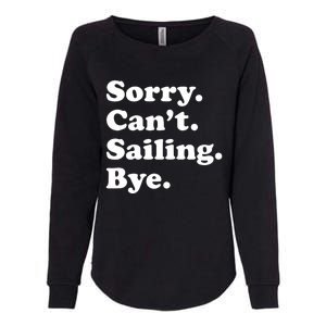 Funny Sailing Sailboat Gift Womens California Wash Sweatshirt