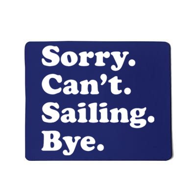 Funny Sailing Sailboat Gift Mousepad