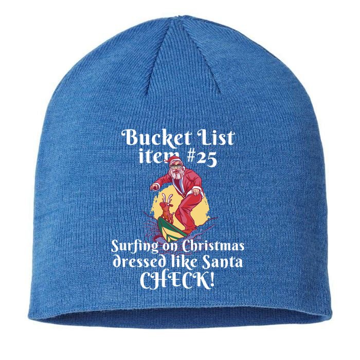 Funny Santa Surfing On Christmas Bucket List At The Beach Gift Sustainable Beanie