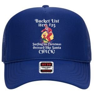 Funny Santa Surfing On Christmas Bucket List At The Beach Gift High Crown Mesh Back Trucker Hat