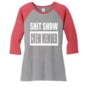 Funny Shit Show Crew Member Women's Tri-Blend 3/4-Sleeve Raglan Shirt