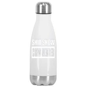 Funny Shit Show Crew Member Stainless Steel Insulated Water Bottle