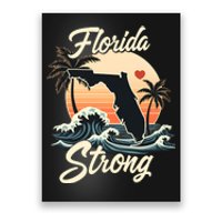 Florida Strong Support & Pray For Florida Poster