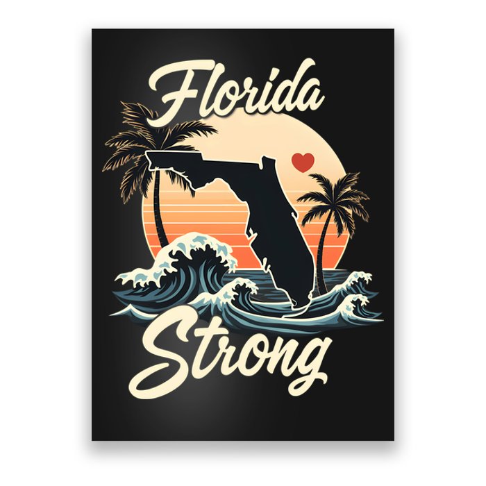 Florida Strong Support & Pray For Florida Poster