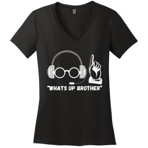 Funny Sketch Streamer Whats Up Brother Women's V-Neck T-Shirt