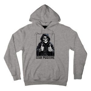 Funny Skull Stay Positive Skeleton Halloween Motivational Tall Hoodie