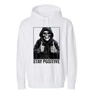 Funny Skull Stay Positive Skeleton Halloween Motivational Garment-Dyed Fleece Hoodie