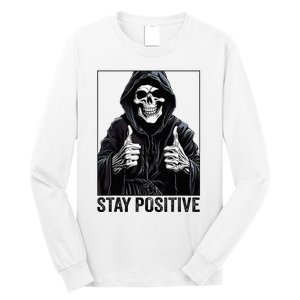 Funny Skull Stay Positive Skeleton Halloween Motivational Long Sleeve Shirt