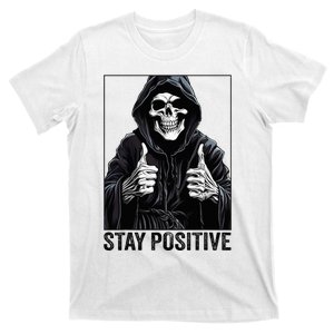 Funny Skull Stay Positive Skeleton Halloween Motivational T-Shirt