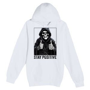 Funny Skull Stay Positive Skeleton Halloween Motivational Premium Pullover Hoodie