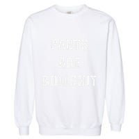 Funny Sarcastic Scottish Kilt And Tartan Fashion Attire Garment-Dyed Sweatshirt