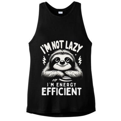 Funny Sloth Stuff IM Not Lazy Energy Efficient Nap Lovers Ladies PosiCharge Tri-Blend Wicking Tank