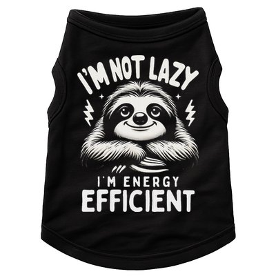 Funny Sloth Stuff IM Not Lazy Energy Efficient Nap Lovers Doggie Tank
