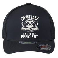 Funny Sloth Stuff IM Not Lazy Energy Efficient Nap Lovers Flexfit Unipanel Trucker Cap