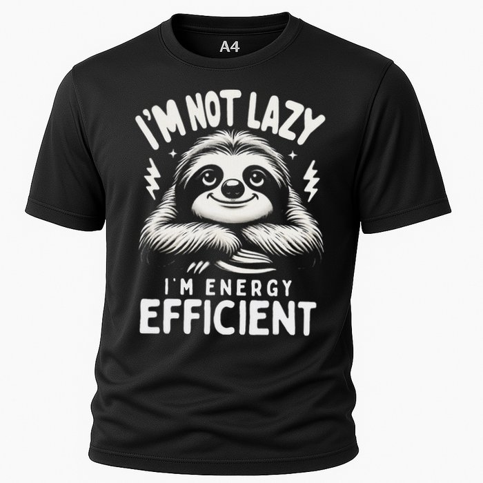 Funny Sloth Stuff IM Not Lazy Energy Efficient Nap Lovers Performance Shirt