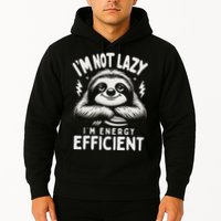 Funny Sloth Stuff IM Not Lazy Energy Efficient Nap Lovers Hoodie