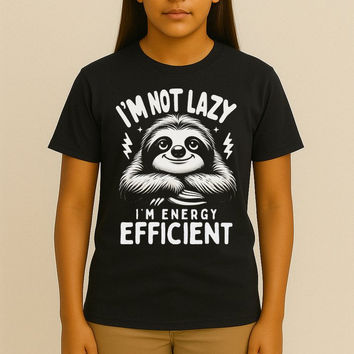 Funny Sloth Stuff IM Not Lazy Energy Efficient Nap Lovers T-Shirt