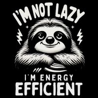 Funny Sloth Stuff IM Not Lazy Energy Efficient Nap Lovers T-Shirt