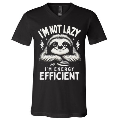 Funny Sloth Stuff IM Not Lazy Energy Efficient Nap Lovers V-Neck T-Shirt