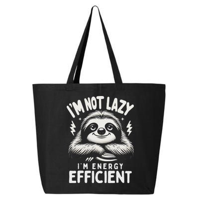 Funny Sloth Stuff IM Not Lazy Energy Efficient Nap Lovers 25L Jumbo Tote