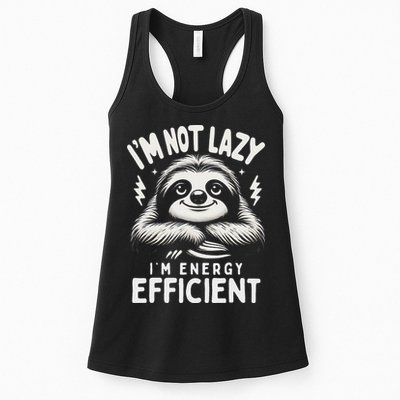 Funny Sloth Stuff IM Not Lazy Energy Efficient Nap Lovers Womens Tank Top
