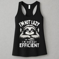 Funny Sloth Stuff IM Not Lazy Energy Efficient Nap Lovers Womens Tank Top