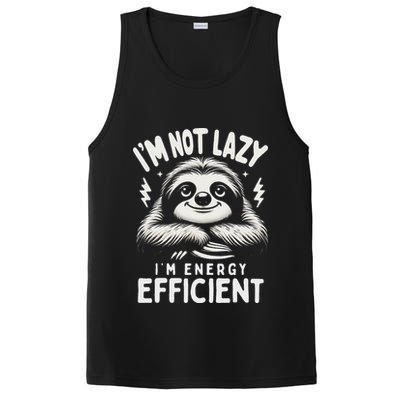Funny Sloth Stuff IM Not Lazy Energy Efficient Nap Lovers PosiCharge Competitor Tank