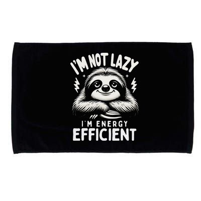 Funny Sloth Stuff IM Not Lazy Energy Efficient Nap Lovers Microfiber Hand Towel