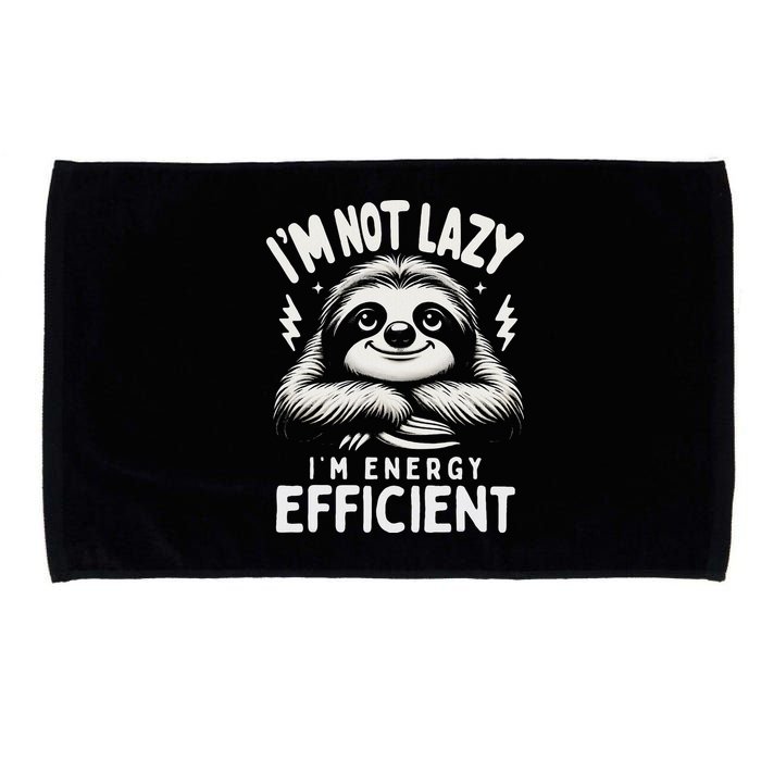Funny Sloth Stuff IM Not Lazy Energy Efficient Nap Lovers Microfiber Hand Towel