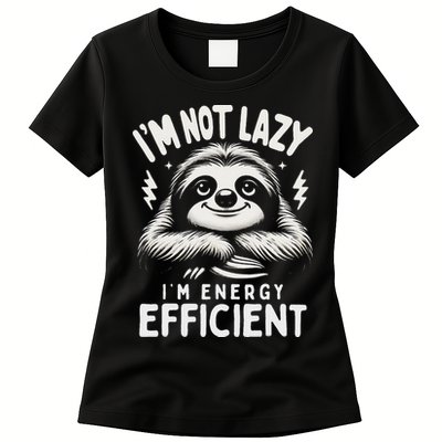 Funny Sloth Stuff IM Not Lazy Energy Efficient Nap Lovers Womens T-Shirt