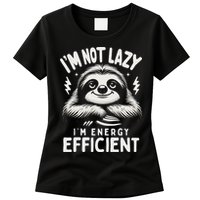 Funny Sloth Stuff IM Not Lazy Energy Efficient Nap Lovers Womens T-Shirt