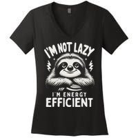 Funny Sloth Stuff IM Not Lazy Energy Efficient Nap Lovers Women's V-Neck T-Shirt