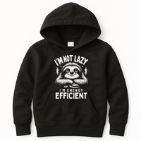 Funny Sloth Stuff IM Not Lazy Energy Efficient Nap Lovers Kids Hoodie